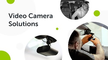 Keeping an Eye on Your Fleet With Camera Solutions