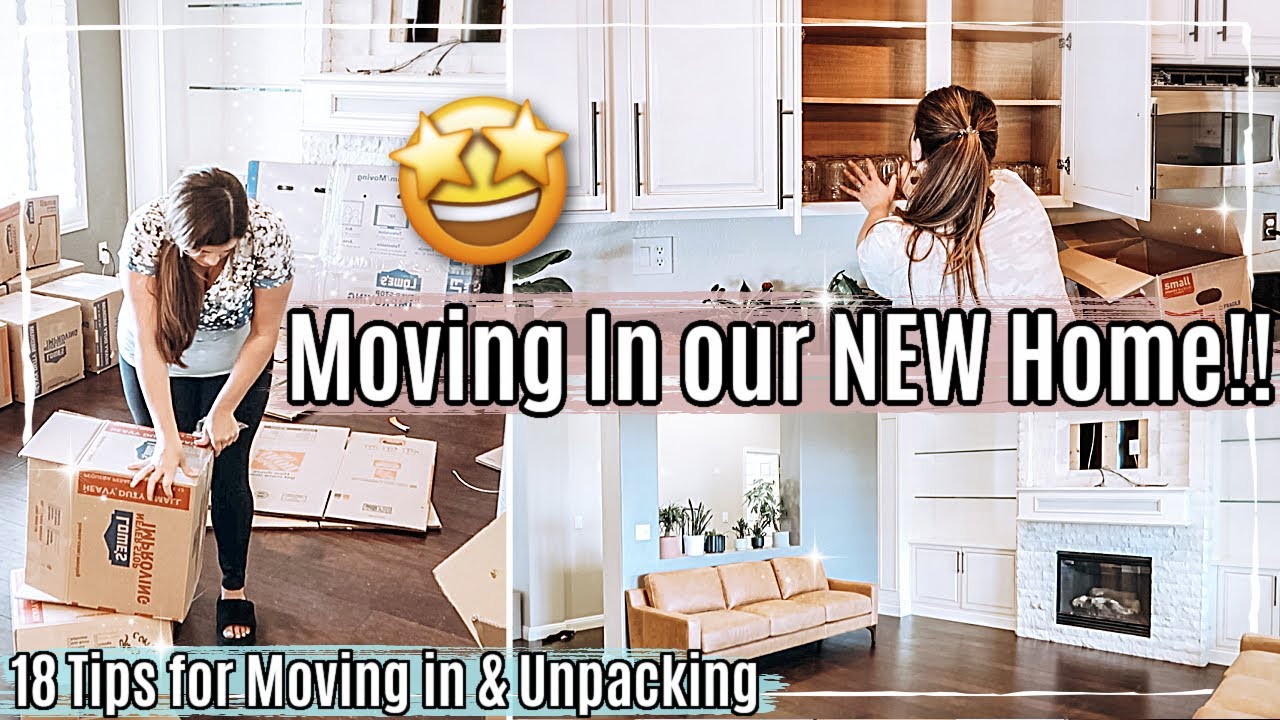 🤩 WE'RE MOVING IN!! NEW HOUSE UNPACK WITH ME 2021 + 18 of my BEST ...