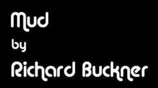 Video voorbeeld van "Richard Buckner - Mud"