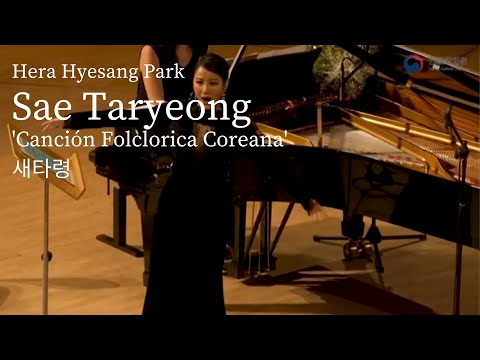 Hera Hyesang Park - Canción Folclorica Coreana, Sae Taryeong 새타령 | Auditorio Nacional de Música