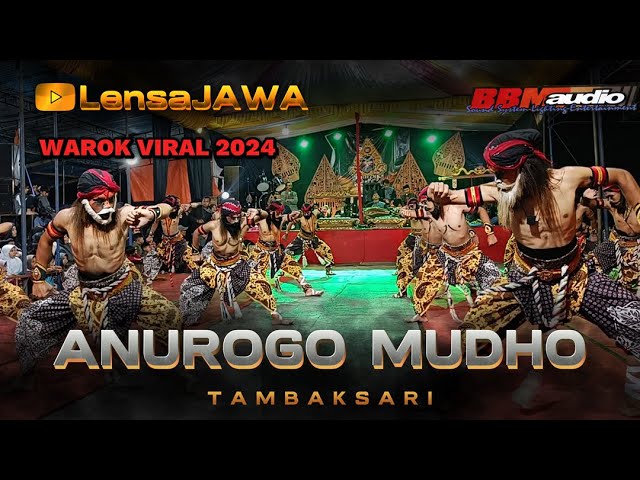 WAROK VIRAL 2024 !!! WAROK AMT ANUROGO MUDHO TAMBAKSARI - Live TAMBAKSARI CAMPURSARI class=
