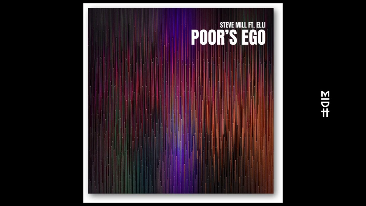 Steve Mill Feat. Elli - Poor's Ego (Mill's New MPC Jam)