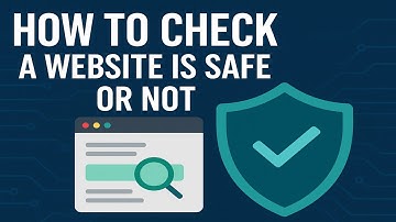 How to check a website is safe or not