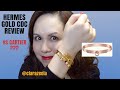 HERMES GOLD CDC BRACELET 1ST IMPRESSIONS | VS. CARTIER BRACELETS