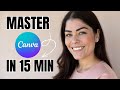 Master Canva in 15 minutes Canva Tutorial For Beginners!