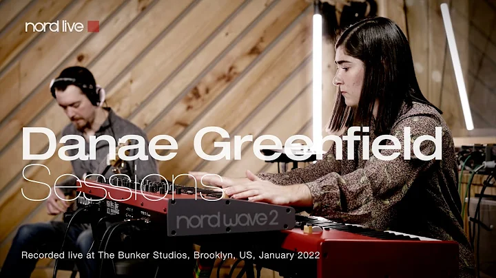 NORD LIVE: Danae Greenfield - Dolores 9000