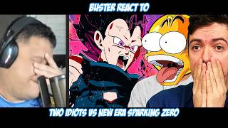 Buster Reacts to Two Idiots vs NEW Era Sparking Zero @rhymestyle