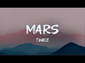 Twice Mars Lyrics 