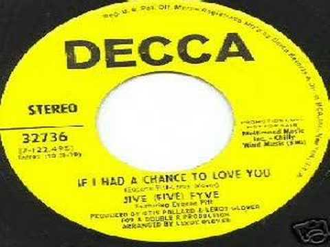 Jive Five - If I Had A Chance To Love You