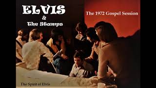 ELVIS & The Stamps  'The 1972 Gospel Session'  TSOE 2019