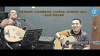 MENANTI DI AMBANG SYURGA (ASLI LANGGAM - Ahmad Jais) cover by DUO RODAR ~ Rojer \u0026 Iskandar.