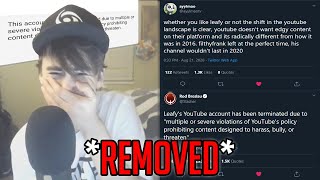 Leafy Has Been BANNED From YouTube...