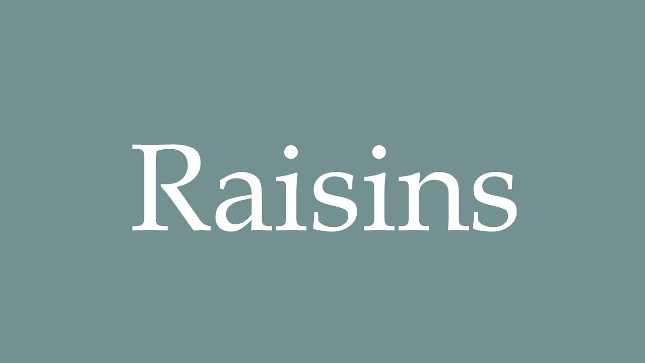 How to Pronounce ''Raisins'' (Grapes) Correctly in French YouTube