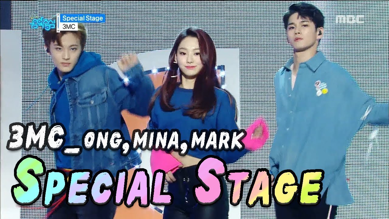 Special Stage MC(ONG SEONG WU,MINA,MARK) - Special stage, 3엠씨 - 스페셜 스테이지 Show Music core ...