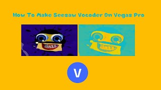 How To Make Seesaw Vocoder On Vegas Pro