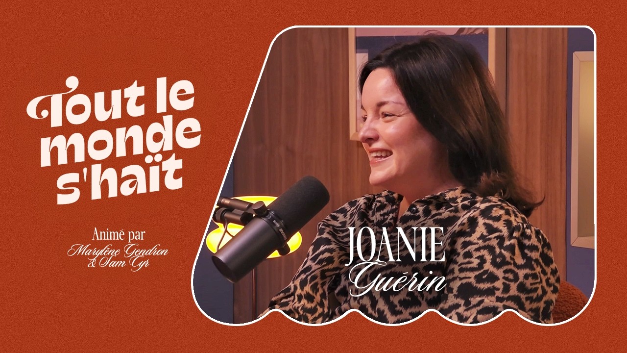 Tout le monde s'haït - Joanie Guérin