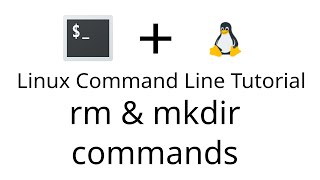 Linux Commands Beginners Guide 3 rm and mkdir commands