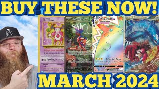 Pokémon Investing March 2024! The Raw Singles I'M Investing Into This Month!!!