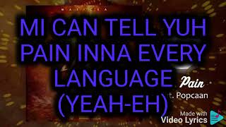 Masicka - Pain (Lyrics) ft Popcaan