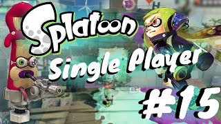 Splatoon: Single Player (Octo Valley) Episode 15: SNIPER!!! (World 4-17)