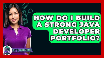 How Do I Build A Strong Java Developer Portfolio? - Next LVL Programming