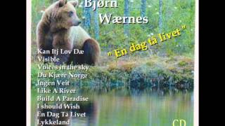 Video thumbnail of "Bjørn Wærnes, "  Like a river ""