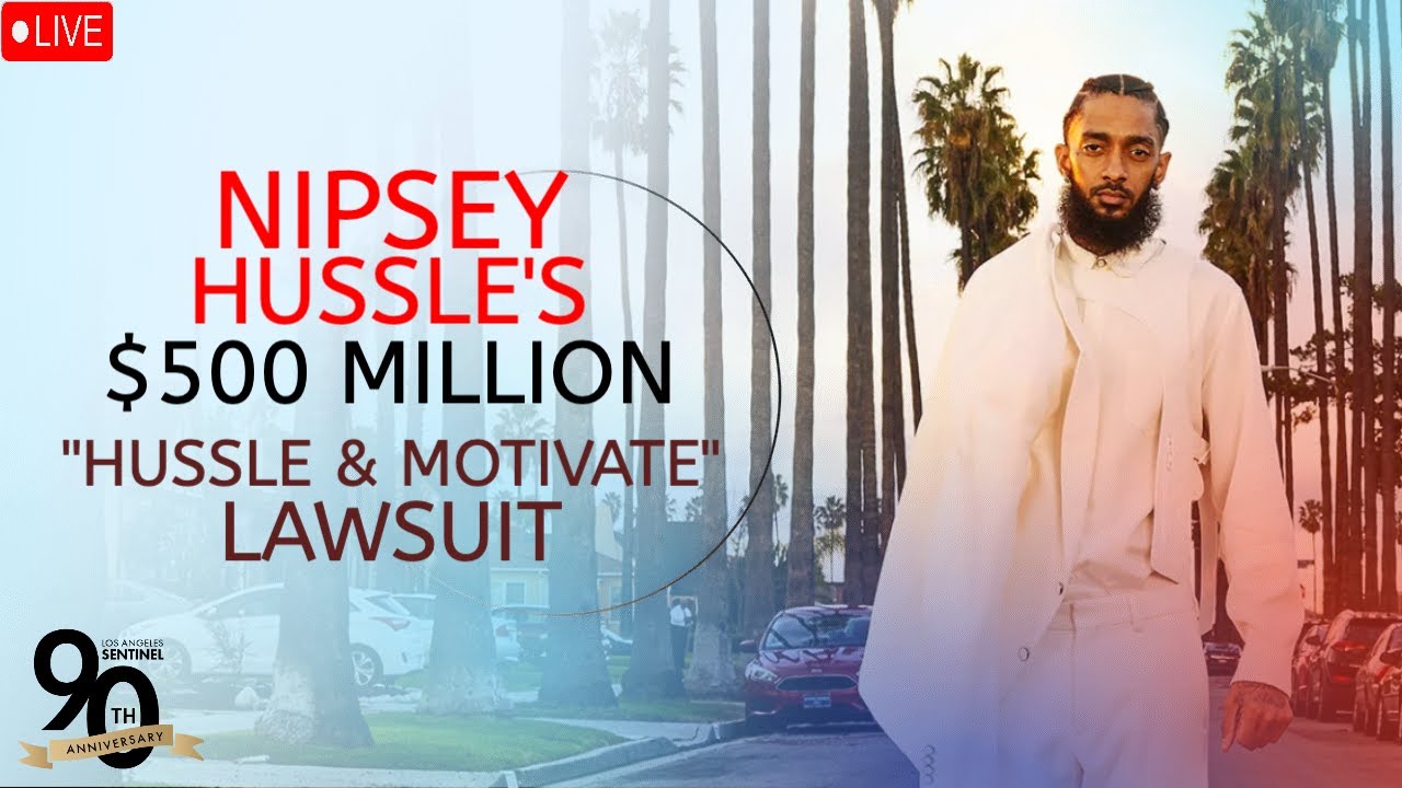 Nipsey Hussle’s Estate + Heather Hutt District 10 + LA Sentinel Celebrates Black Women 90th Anniv.