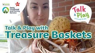 Treasure Baskets | Talk and Play with the Early Childhood and Family Service screenshot 1