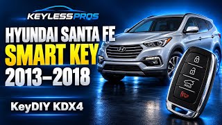 2013–2018 Hyundai Santa Fe Smart Key 🔑 Generate with KeyDIY KDX4 + Program Step by Step!
