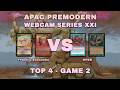 Frenetic Encounter VS HFEB: Game 2 - APAC PREMODERN Webcam Series 21 Top 4