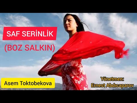 SAF SERİNLİK (BOZ SALKIN) - Kırgız Filmi (Türkçe altyazılı)
