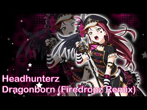 Nightstyle - Dragonborn (Firedropz Remix) [Headhunterz]