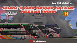 SHARE 3 Mod bussid spesial Rosalia indah terbaru | Milenial bus | mod bussid Rosalia indah terbaru