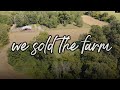 Why We Sold Our Farm