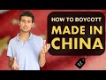 Boycott Made in China? | Realistic Solution by Dhruv Rathee
