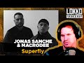 Reacción a Jonas Sanche &amp; Macrodee - Superfly | Análisis de Lokko!