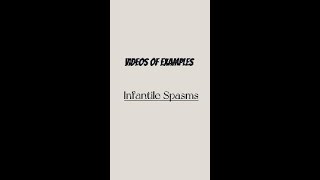 Infantile Spasms Seizure Examples Trigger Warning