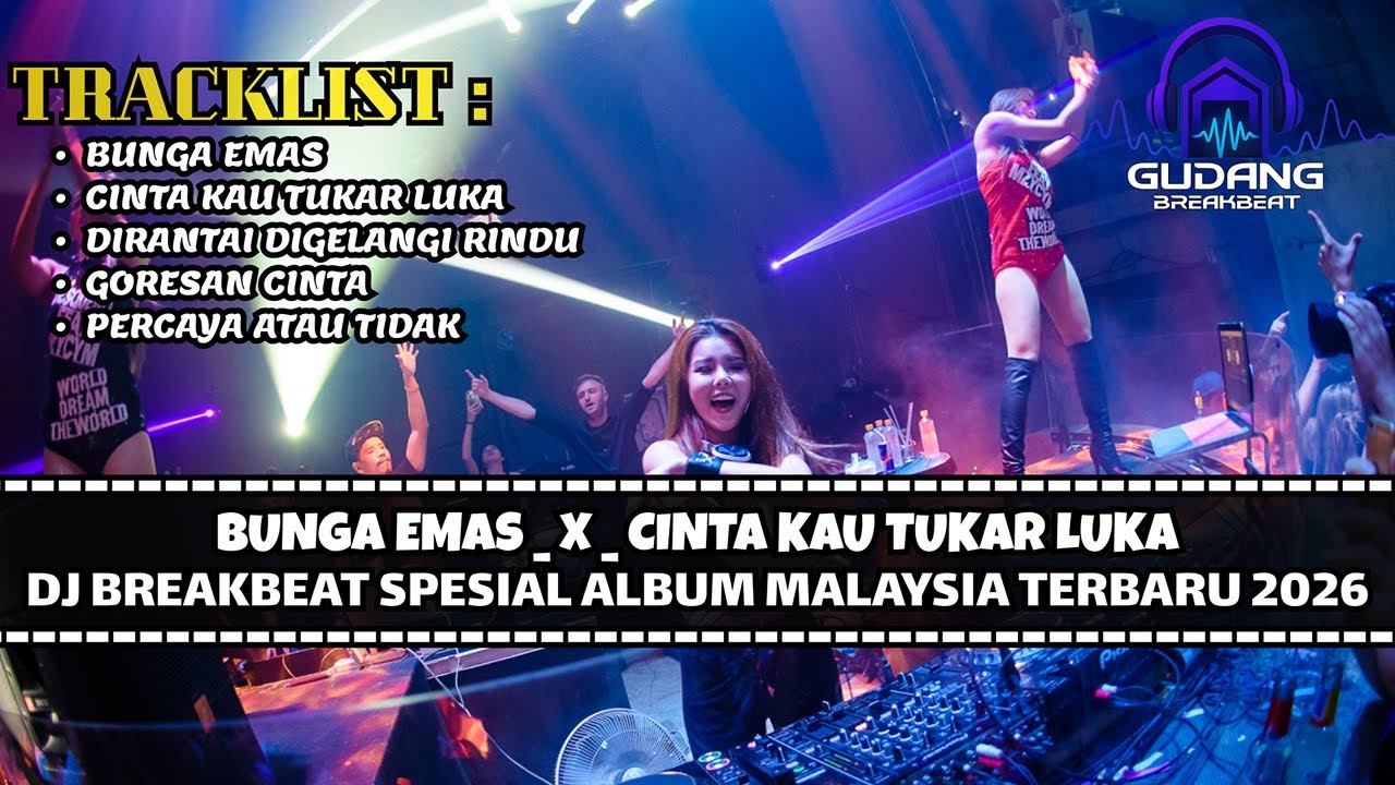 DJ BREAKBEAT BUNGA MAS TERBARU 2026 FULL MELODY KENCANG | DUGEM BREAKBEAT MALAYSIA TERBARU