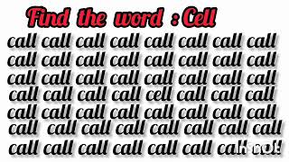 How can Fast you Find the word "Cell". Test your eyes. Focus your mind. Challenge. screenshot 3