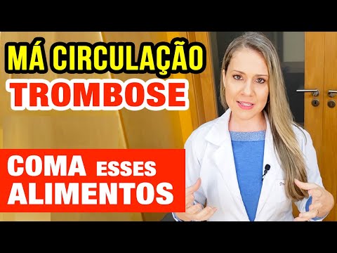 Má Circulação? Trombose? Coma ESSES ALIMENTOS (e QUAIS EVITAR!)