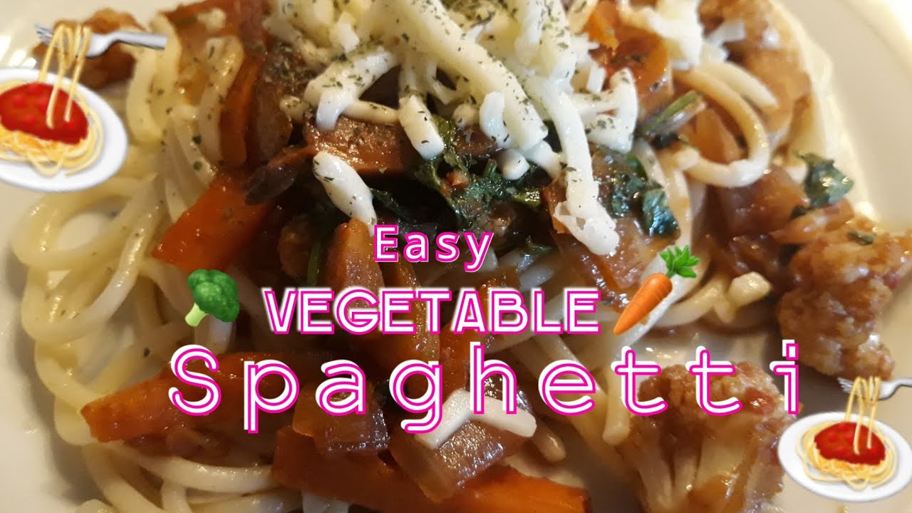 Vegetables Spaghetti recipe Easy Vegetarian recipe YouTube