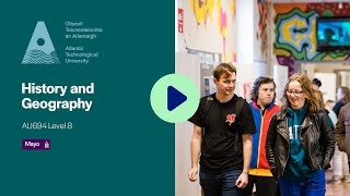 AU694 - History and Geography, ATU Mayo
