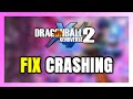 How to FIX DRAGON BALL XENOVERSE 2 Crashing