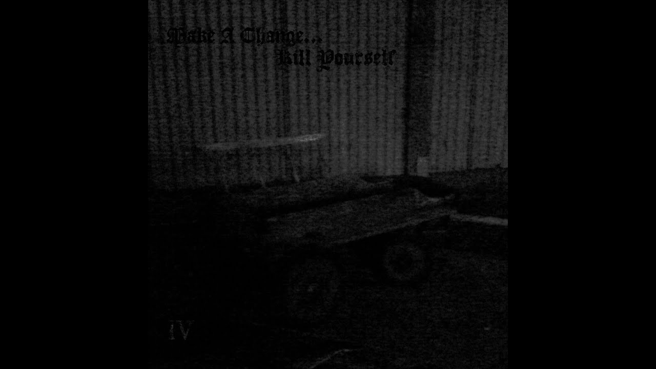 Make A Change... Kill Yourself  -  Once Awake