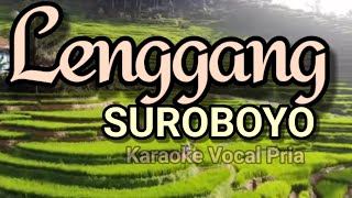 Keroncong LENGGANG SUROBOYO  /  Karaoke Vocal Pria