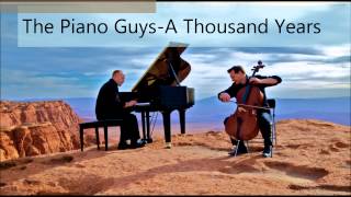 The Piano Guys- A Thousand Years