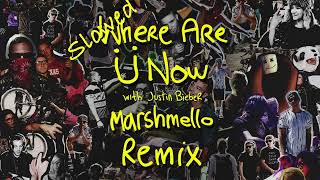 Where Are Ü Now with Justin Bieber [Marshmello Remix] Slowed