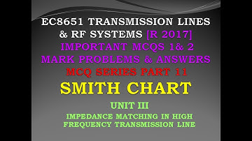 EC8651 MCQ | Transmission lines and RF systems MCQ | Smith chart MCQ