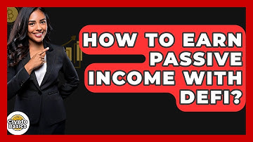 How To Earn Passive Income With DeFi? - CryptoBasics360.com