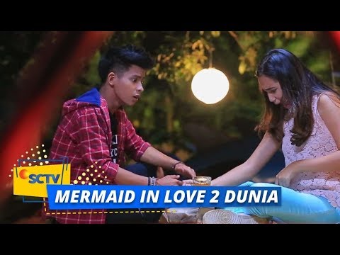 Highlight Mermaid In Love 2 Dunia - Episode 13